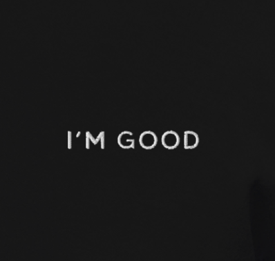 I'M GOOD - Embroidered Pull-Over Hoodie Unisex