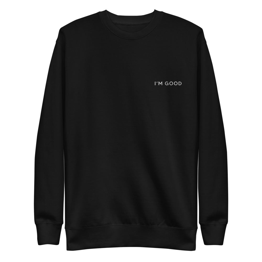 I'M GOOD Embroidered Sweater UNISEX